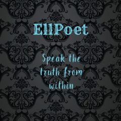 EllPoet Emotionally Raw Poetry.